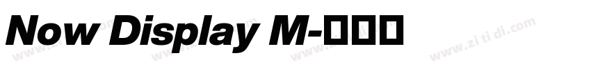 Now Display M字体转换